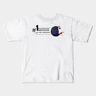 #1 elevator mechanic in the universe Kids T-Shirt